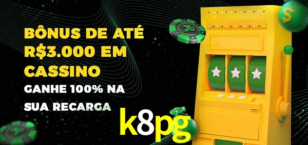 k8pg melhor bônus de depósito